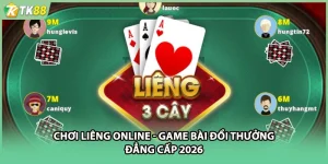 Chơi Liêng Online - Game Bài Đổi Thưởng Đẳng Cấp 2026