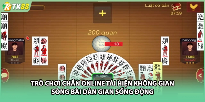 Trò chơi chắn online tái hiện không gian sòng bài dân gian sống động